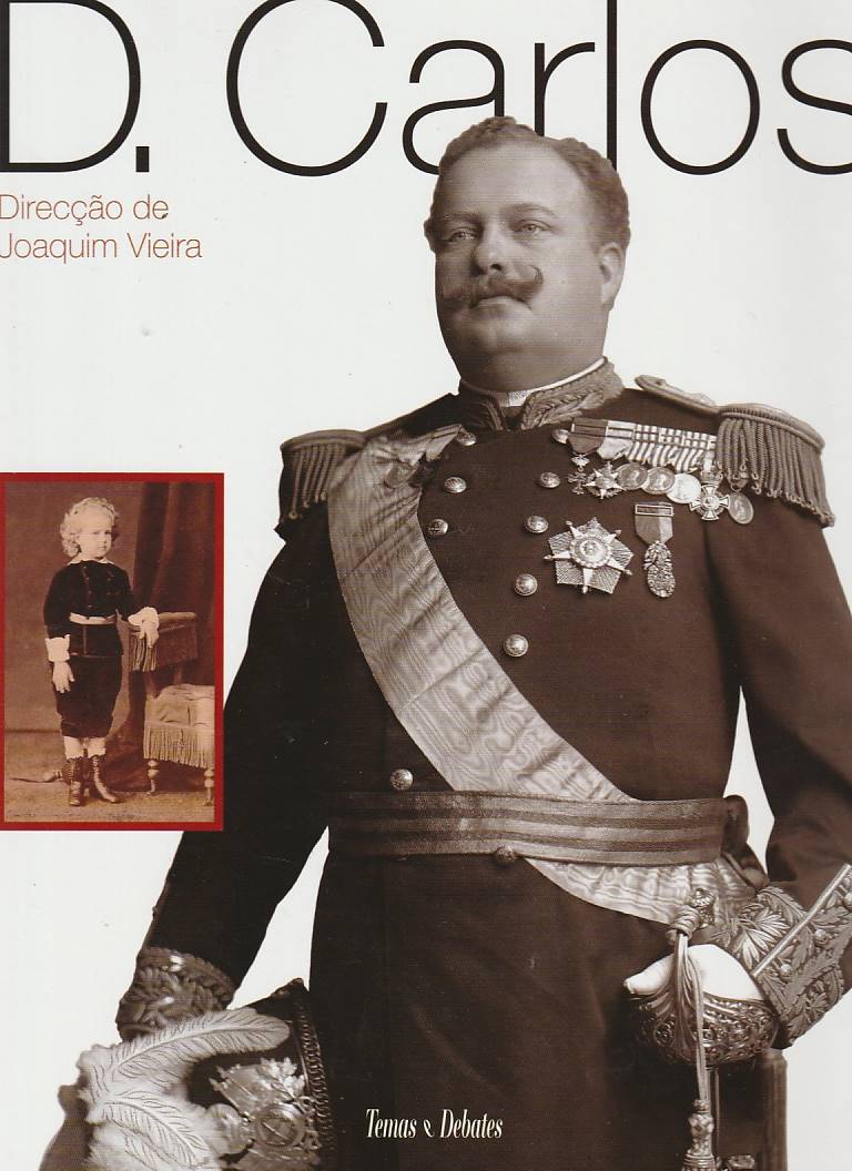 D. Carlos – Fotobiografias século XX