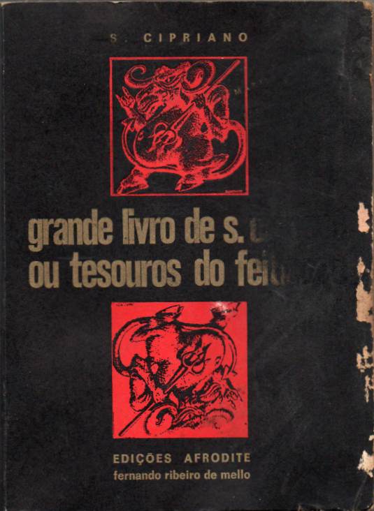 Grande Livro de S. Cipriano ou Tesouros do feiticeiro