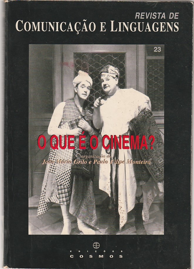 O que é o Cinema? Revista de Comunicação e Linguagens Nº 23