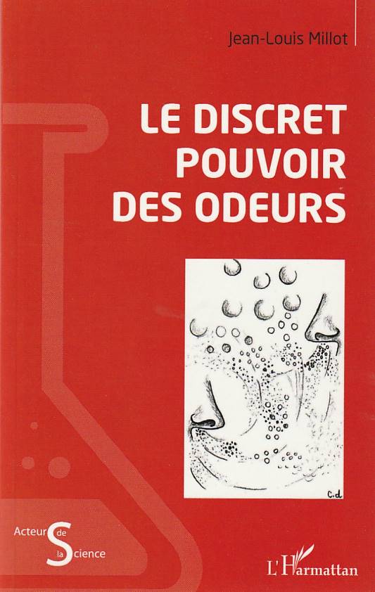 Le discret pouvoir des odeurs