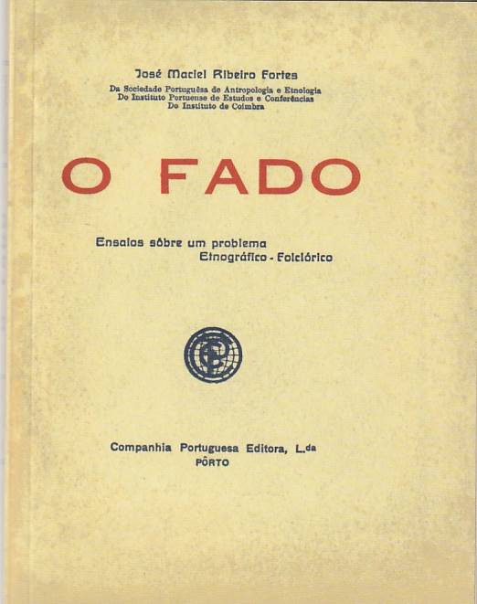 O Fado – Ensaios sobre um problema etnográfico-folclórico (Fac-Simile)