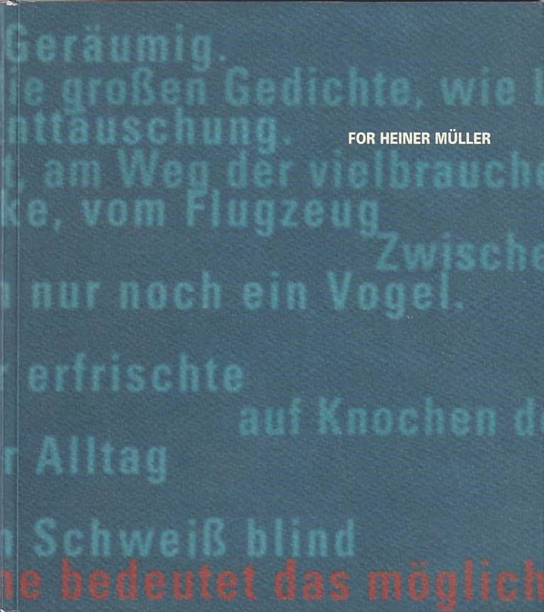 For Heiner Müller