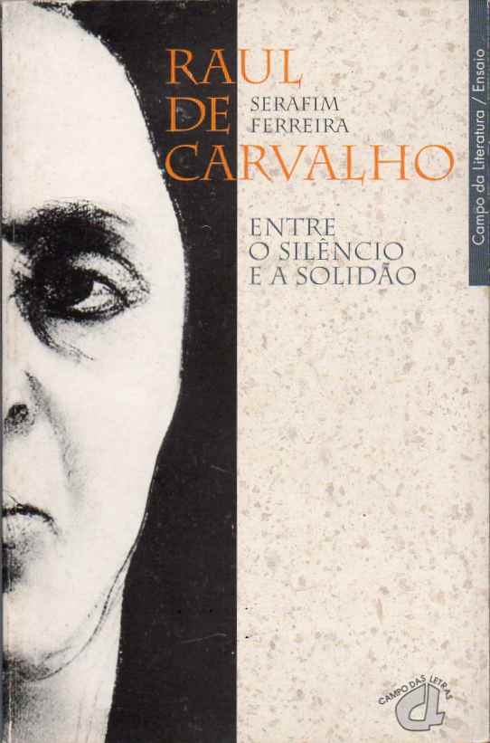 Raul de Carvalho – Entre o silêncio e a solidão