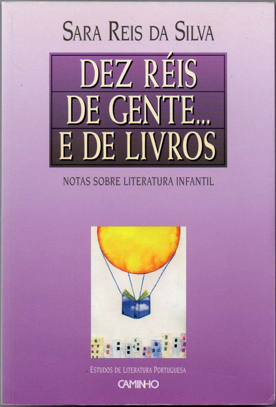 Dez Réis de gente… e de livros – Notas sobre literatura infantil