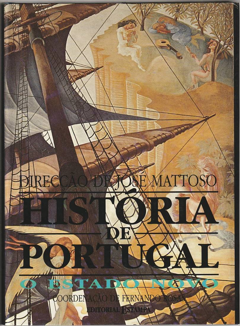 História de Portugal Vol. 7 – O Estado Novo