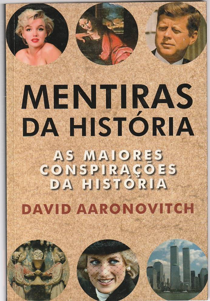 Mentiras da História – As maiores conspirações
