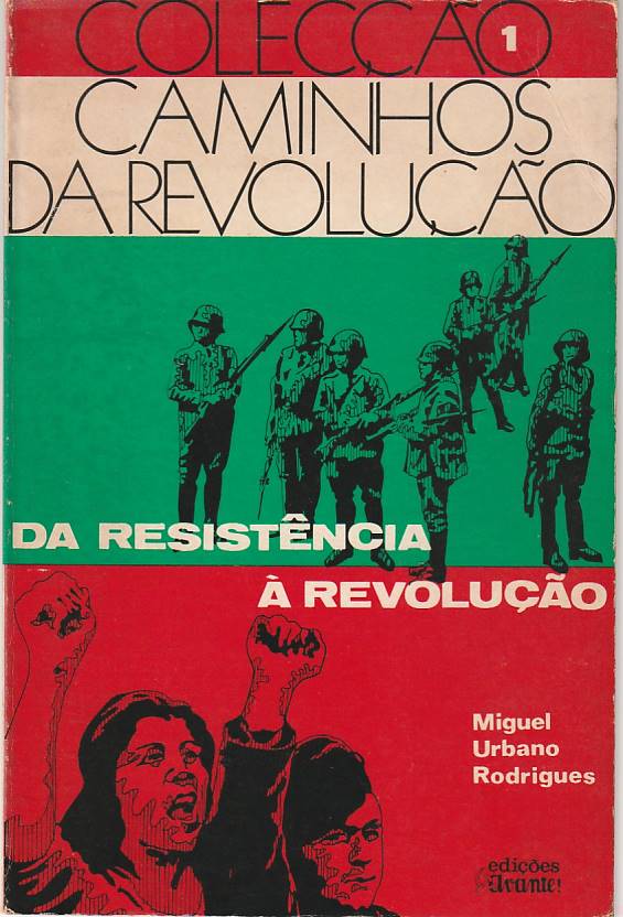 Da Resistência à Revolução (1963-1975)