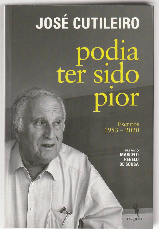 Podia ter sido pior – Escritos 1953-2020