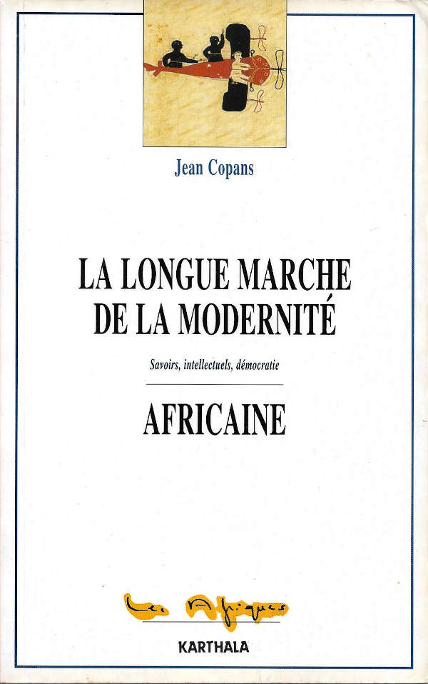 la longue marche de la modernite africaine