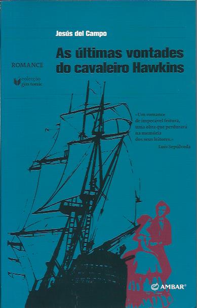 As últimas vontades do cavaleiro Hawkins