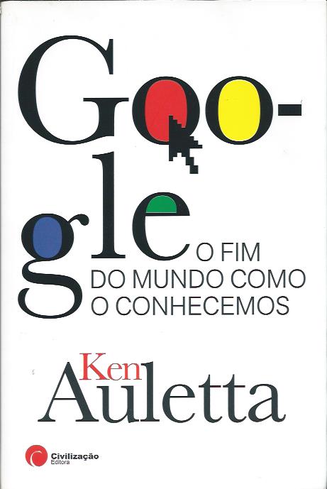 Google – O fim do mundo como o conhecemos