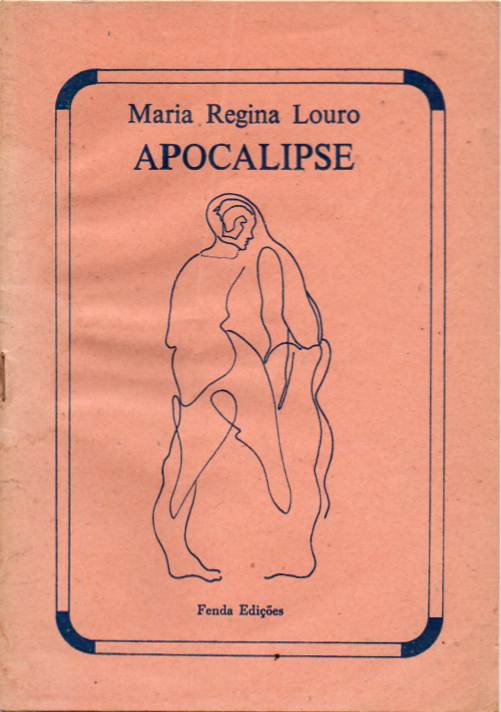 Apocalipse (1ª ed.) - Maria Regina Louro