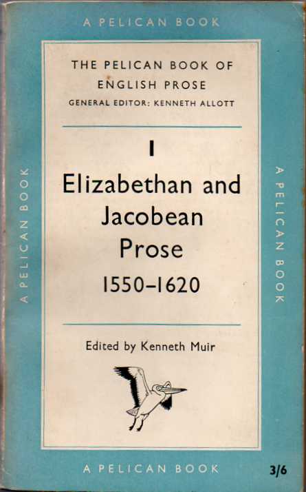 Elizabethan and Jacobean prose 1550-1620