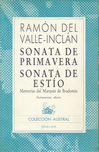 Sonata de Primavera Sonata de Estío – Memorias del Marqués de Bradomín