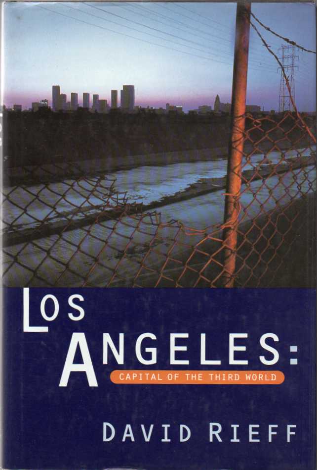 Los Angeles – Capital of the third world