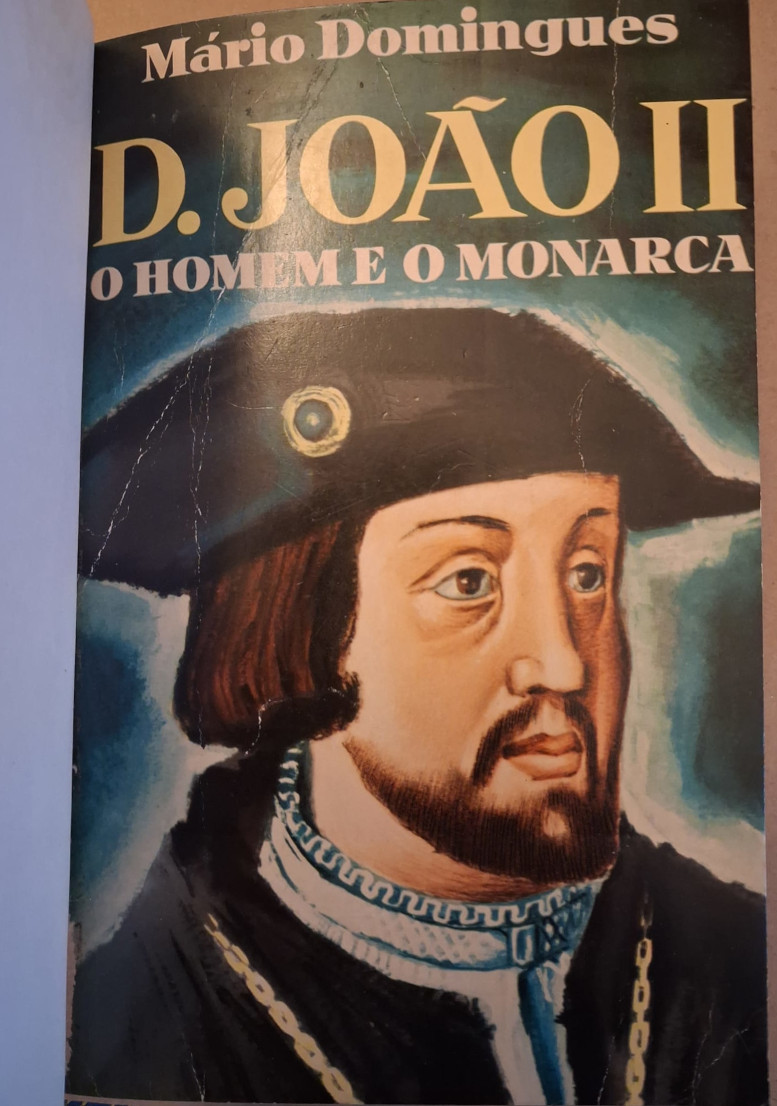D. João II – O homem e o monarca
