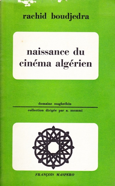 Naissance du cinéma algérien