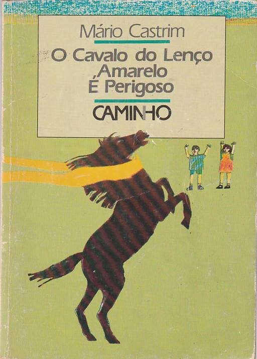 O cavalo do lenço amarelo é perigoso