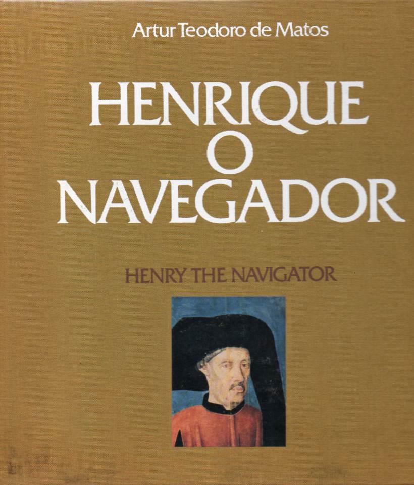 Henrique o Navegador / Henry the Navigator