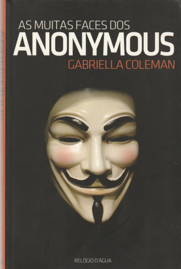 As muitas faces dos Anonymous