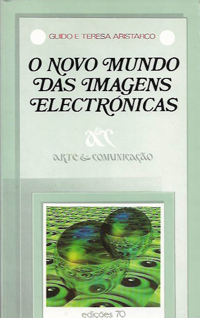 O novo mundo das imagens electrónicas