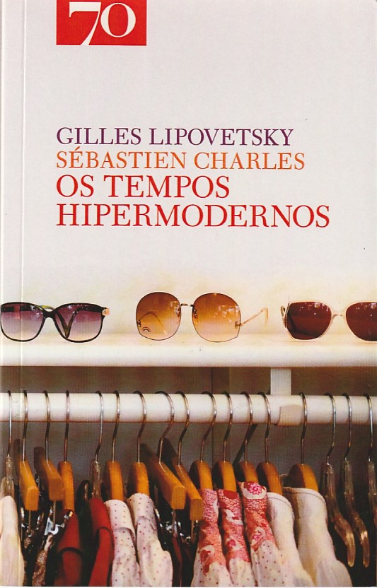 Os tempos hipermodernos