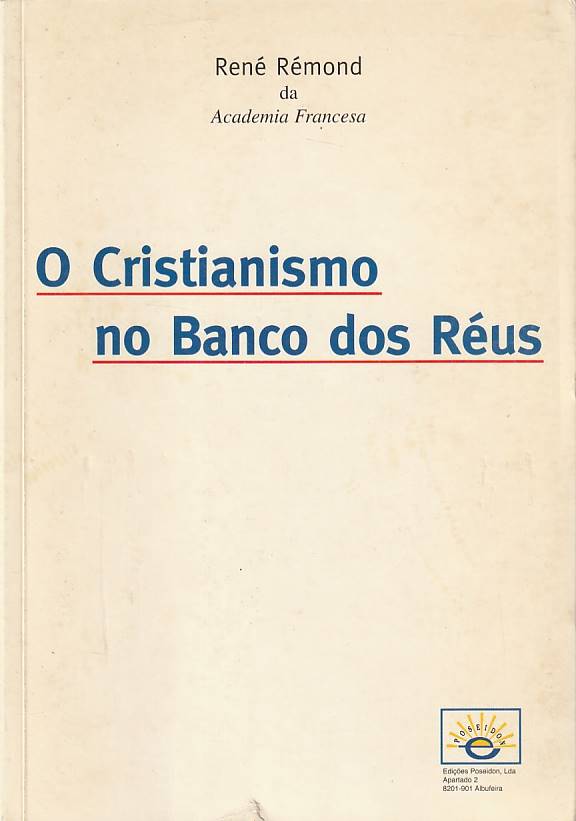 O Cristianismo no banco dos réus