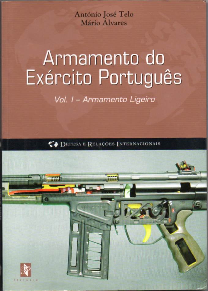 Armamento do exército português Vol. 1 – Armamento ligeiro