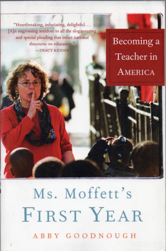 Ms. Moffett’s first year – Becoming a teacher in America