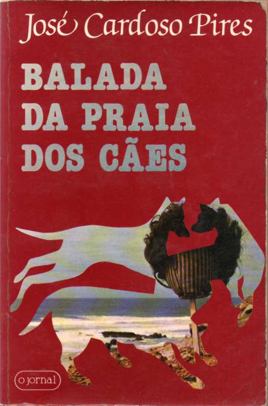 Balada da praia dos cães (3ª ed.)