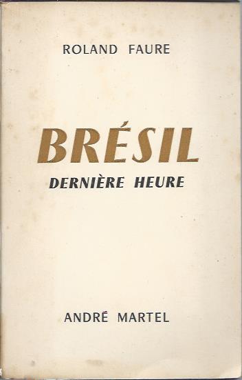 Brésil – Dernière Heure