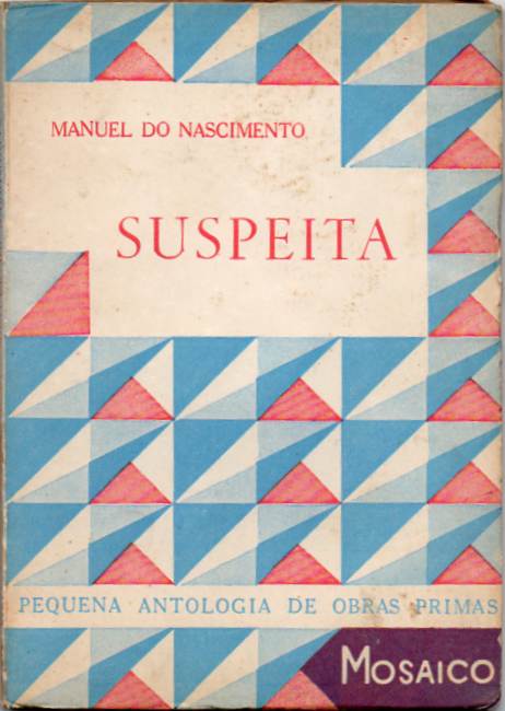 Suspeita - Manuel do Nascimento