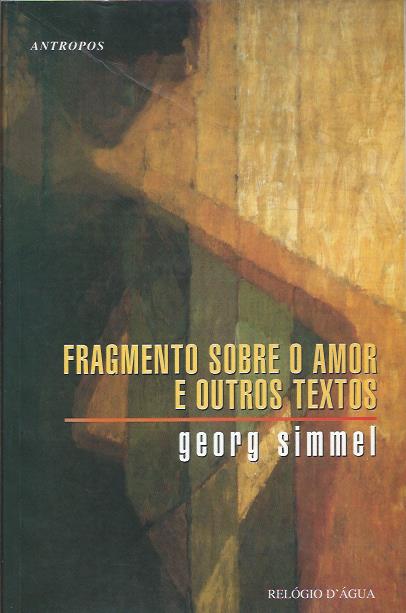 Fragmento sobre o amor e outros textos