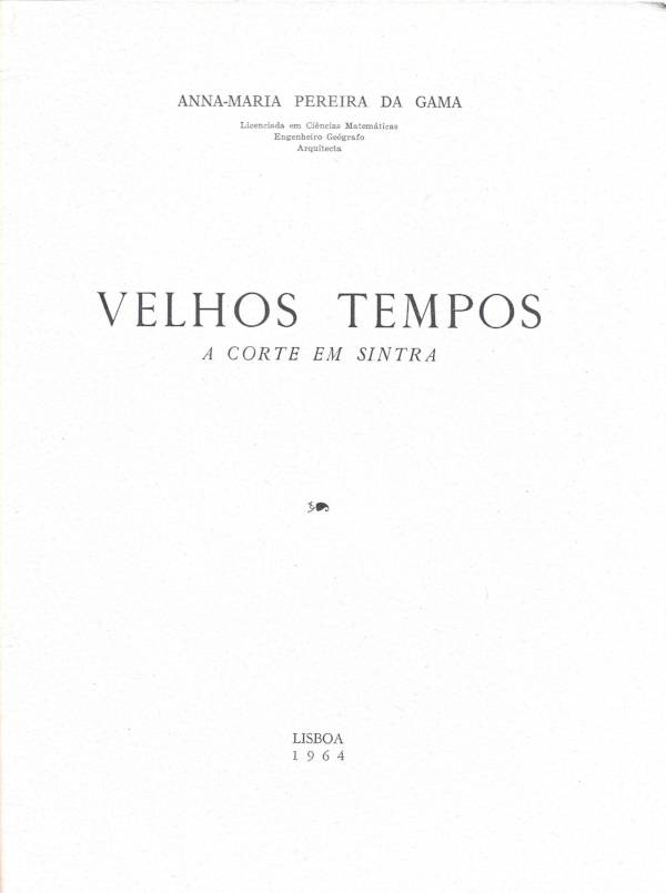 Velhos tempos – A corte em Sintra
