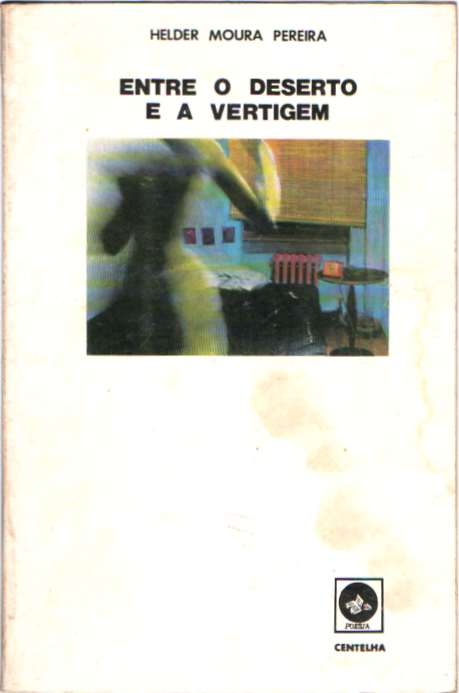 Entre o deserto e a vertigem (1ª ed.)