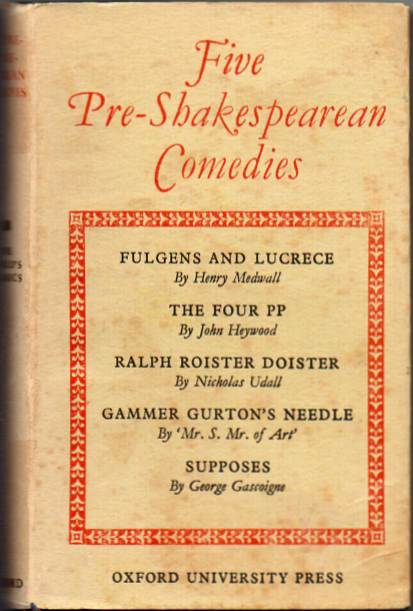 Five Pre-Shakespearean comedies