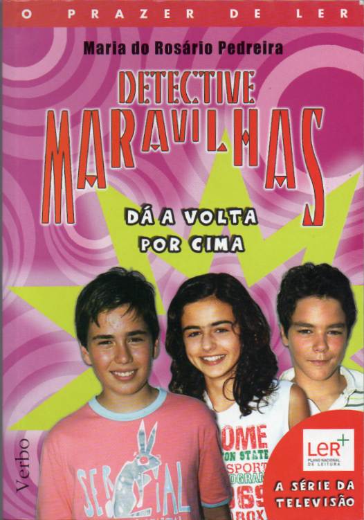 Detective Maravilhas dá a volta por cima