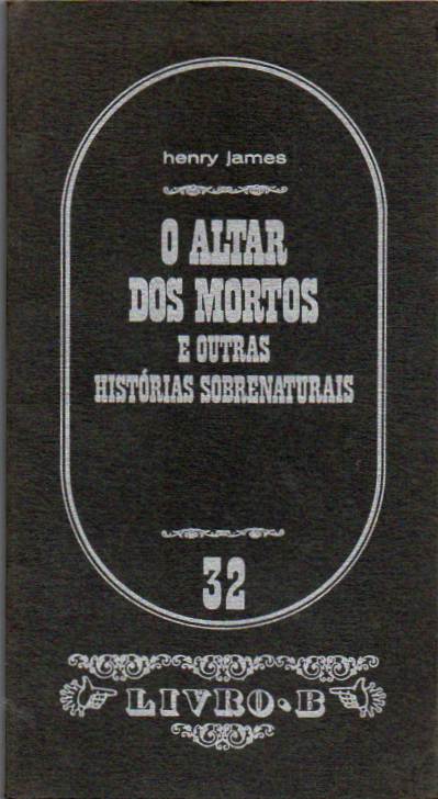 O altar dos mortos e outras histórias sobrenaturais