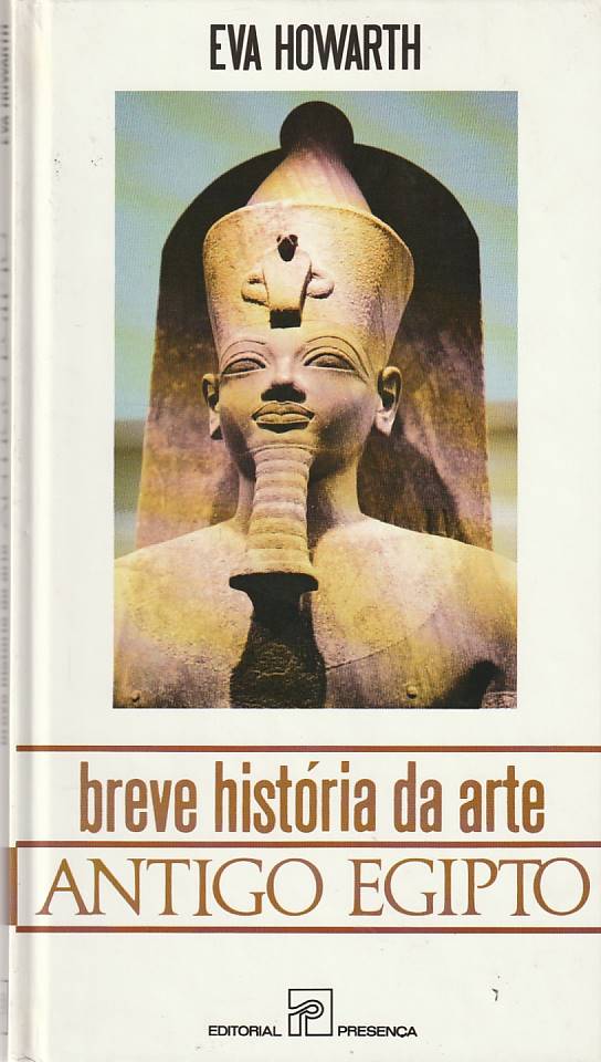 Breve história da arte – Antigo Egipto