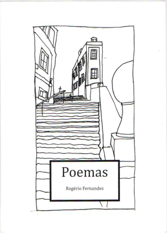 Poemas - Rogério Fernandes
