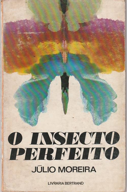O insecto perfeito