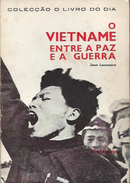 O Vietname entre a paz e a guerra