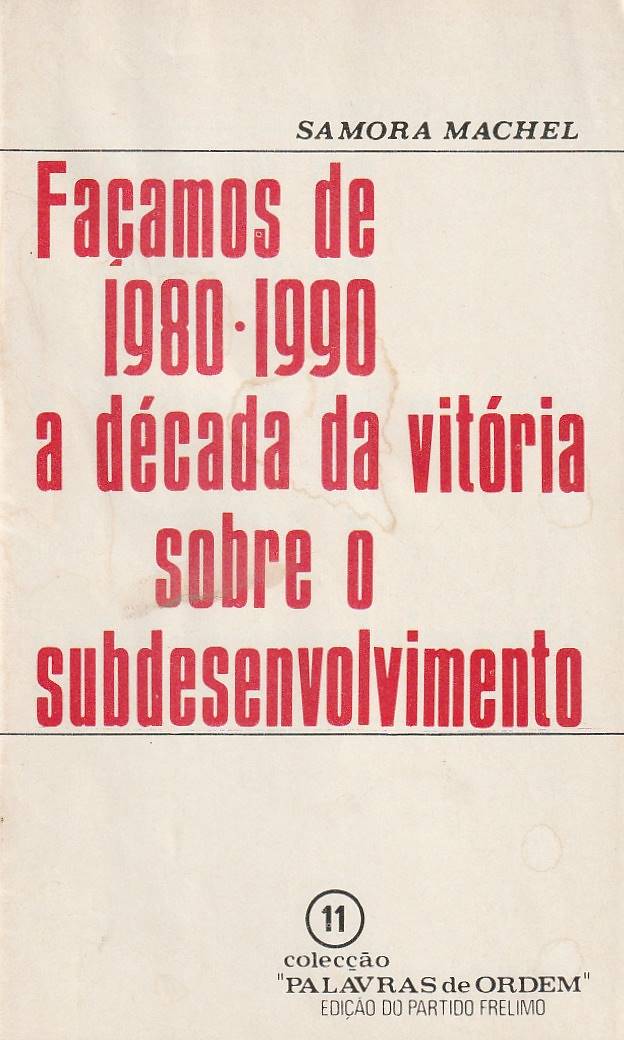 Façamos de 1980-1990 a década da vitória sobre o subdesenvolvimento
