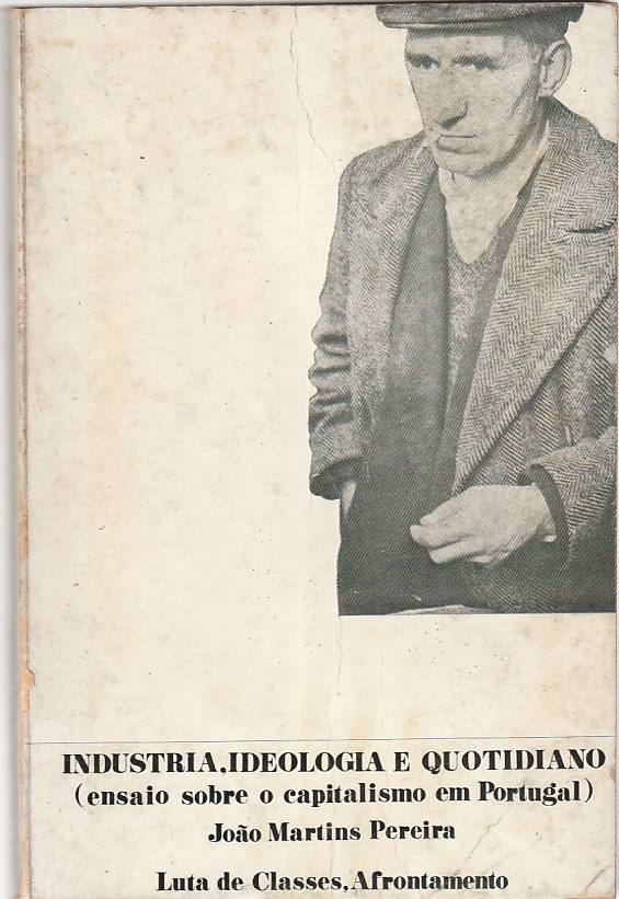 Indústria, ideologia e quotidiano