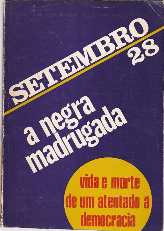 Setembro, 28 – A negra madrugada