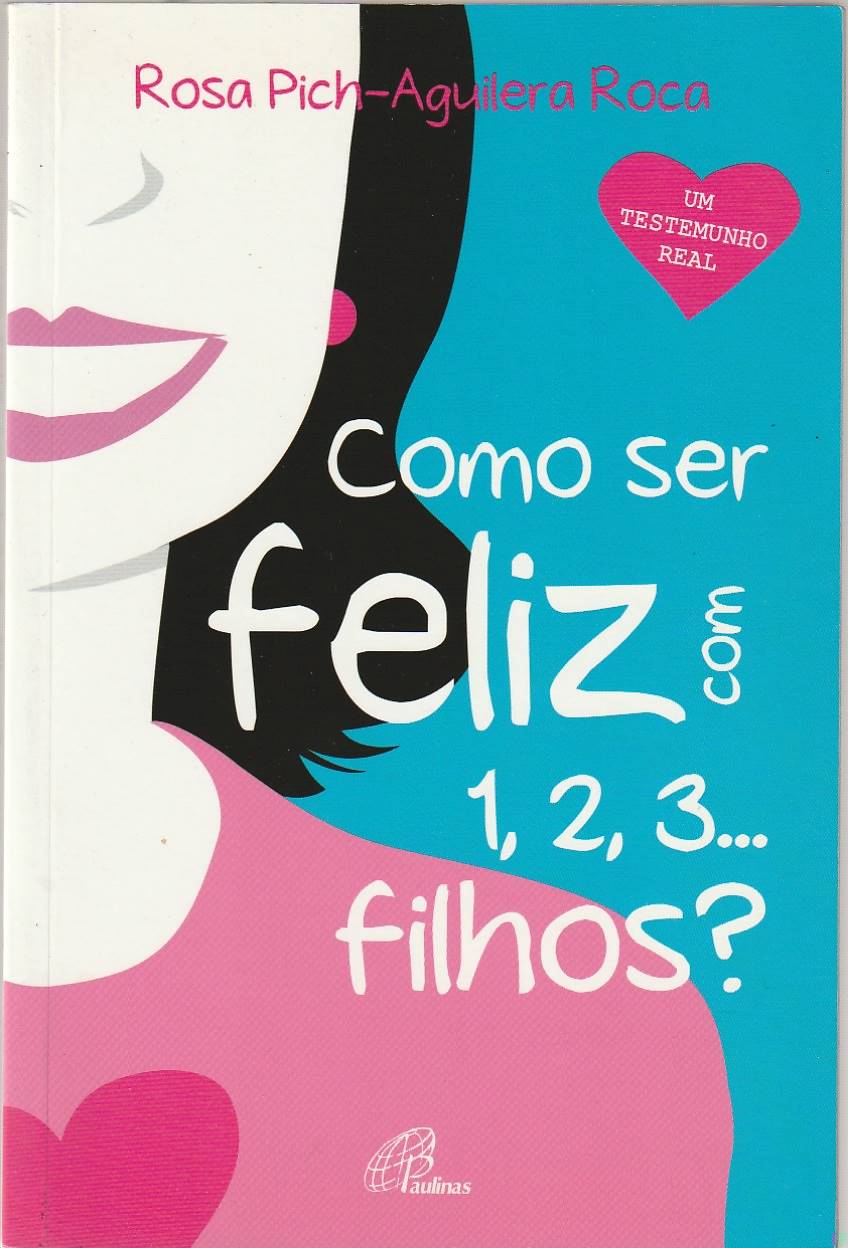 Como ser feliz com 1, 2, 3 filhos?