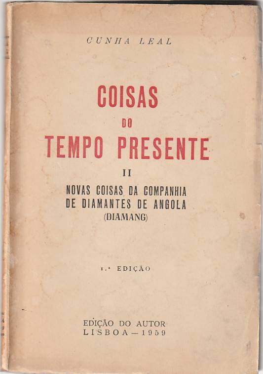 Coisas do tempo presente II – Novas coisas da Companhia de Diamantes de Angola (Diamang)