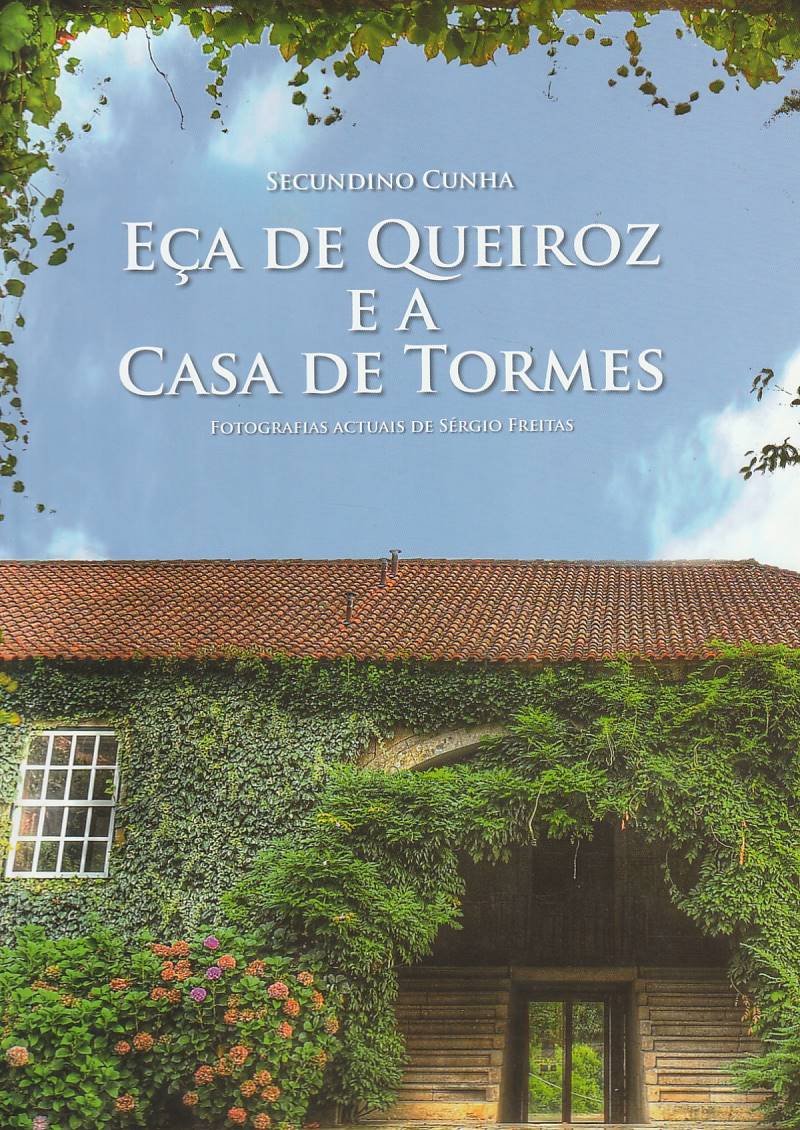 Eça de Queiroz e a Casa de Tormes