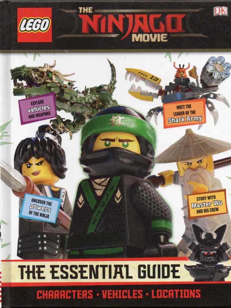 The Lego Ninjago Movie – The essential guide