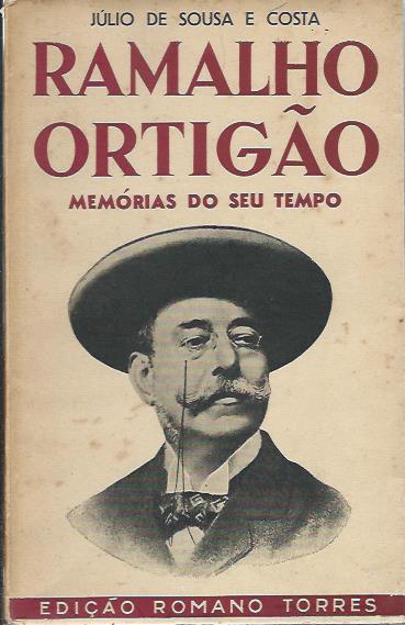 Ramalho Ortigão – Memórias do seu tempo